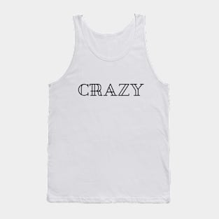 Crazy Tank Top